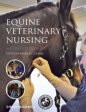 Equine Veterinary Nursing 2nd Edition 